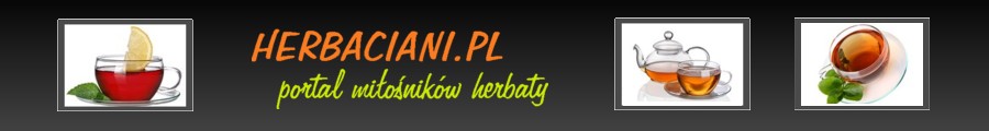 Herbaciani.pl - serwis dla miłośników herbaty