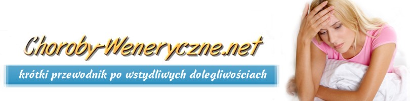 Choroby wenereyczne - objawy, przyczyny, leczenie